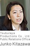 Junko KitazawaTsuburaya Productions Co., Ltd.Public Relations Office